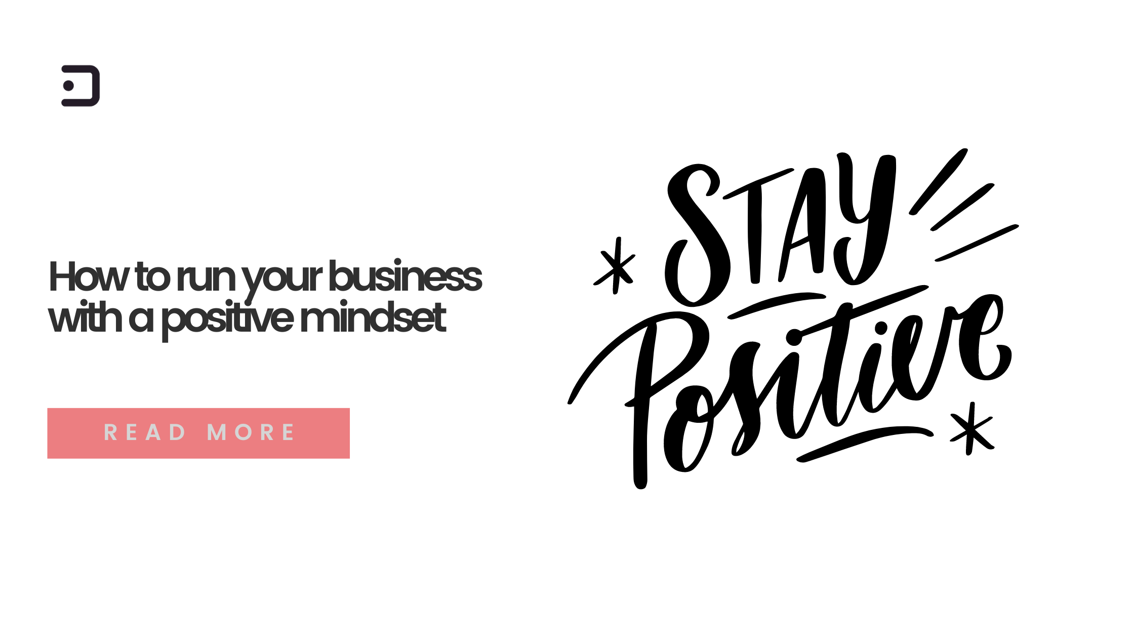 How to run your business with a positive mindset - Dukka