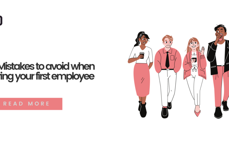 5 Mistakes to avoid when hiring your first employee - Dukka