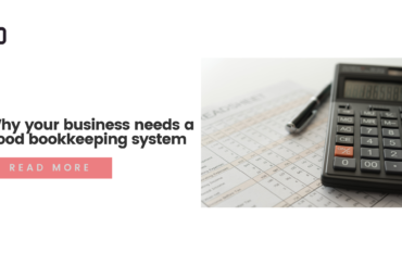 Why your business needs a good bookkeeping system - Dukka