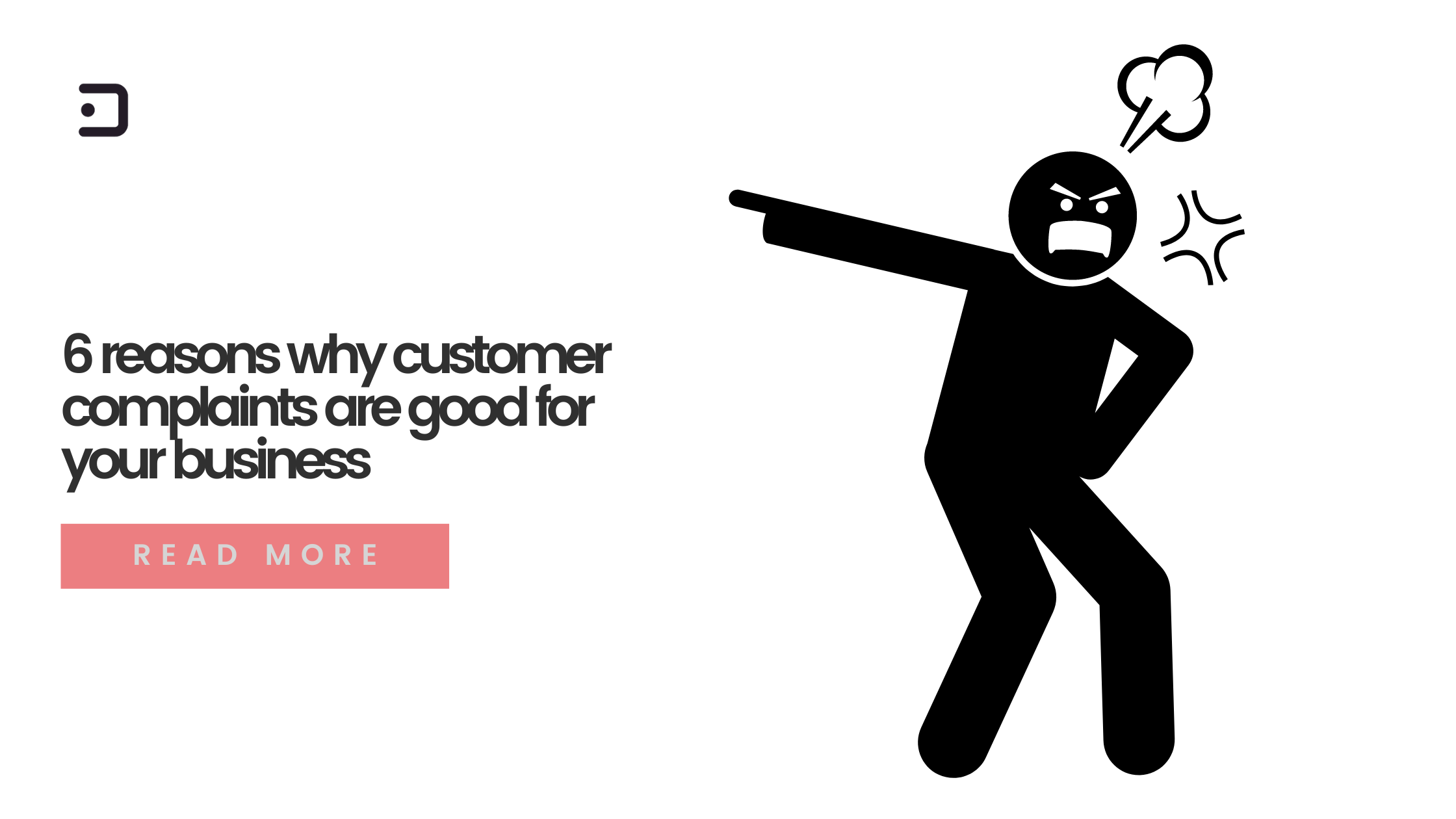 why you should cherish customer complaints - Dukka