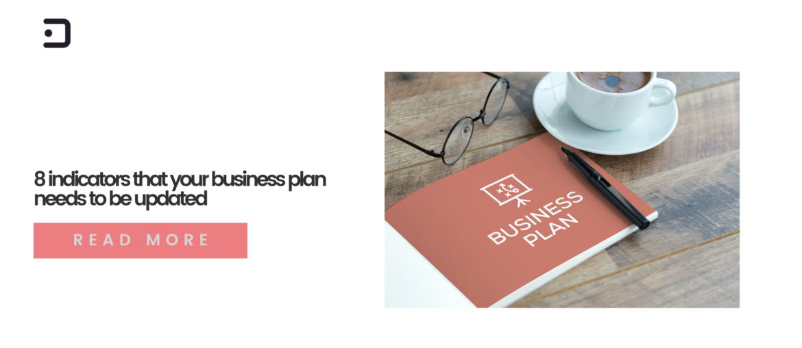 8 indicators that your business plan needs to be updated - Dukka